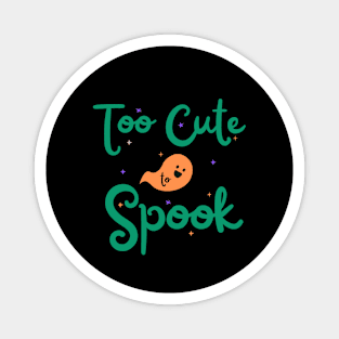 Too cute to spook Magnet